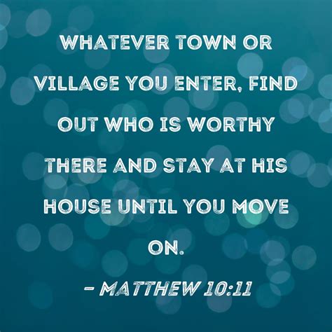 Matthew 10:11.